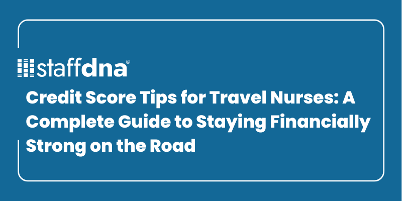 Credit Score Tips for Travel Nurses: A Complete Guide to Staying Financially Strong on the Road 5 MoneyWise.ai 2026 09 20T132053.375