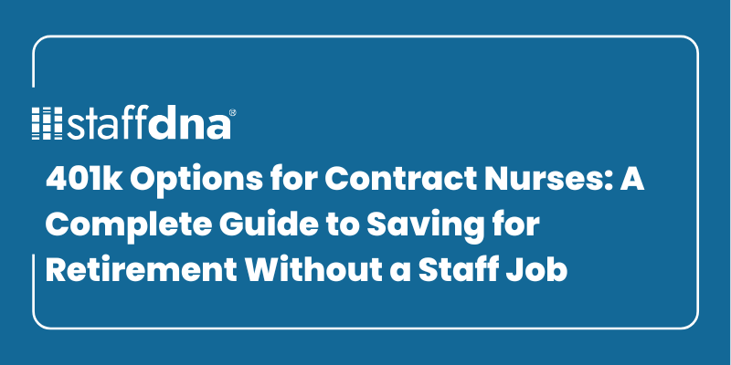 401k Options for Contract Nurses: A Complete Guide to Saving for Retirement Without a Staff Job 6 MoneyWise.ai 2026 09 20T133504.811