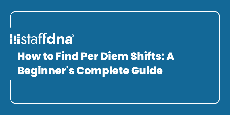 How to Find Per Diem Shifts: A Beginner's Complete Guide 8 MoneyWise.ai 2026 09 21T215558.623