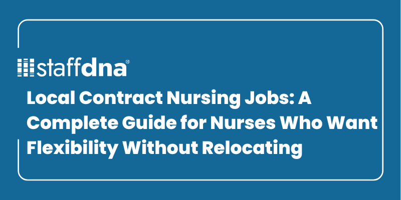 Local Contract Nursing Jobs: A Complete Guide for Nurses Who Want Flexibility Without Relocating 6 MoneyWise.ai 2026 09 21T220257.095