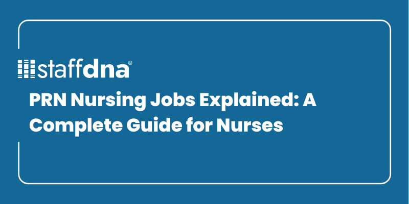PRN Nursing Jobs Explained: A Complete Guide for Nurses 5 MoneyWise.ai 2026 09 21T220421.185