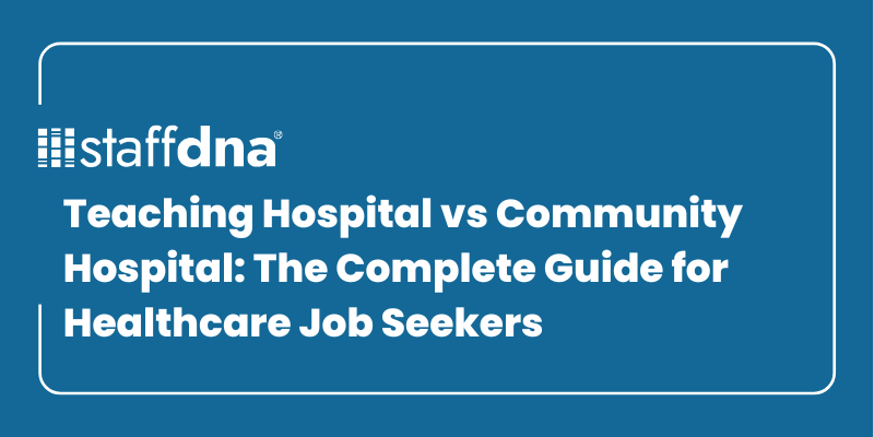 Teaching Hospital vs Community Hospital: The Complete Guide for Healthcare Job Seekers 9 MoneyWise.ai 2026 09 21T222229.391