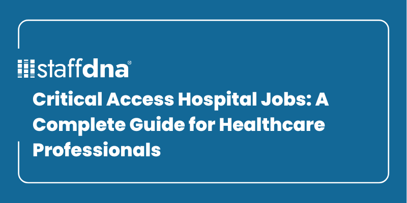 Critical Access Hospital Jobs: A Complete Guide for Healthcare Professionals 8 MoneyWise.ai 2026 09 21T223016.734
