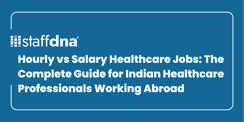 Hourly vs Salary Healthcare Jobs: The Complete Guide for Indian Healthcare Professionals Working Abroad 6 MoneyWise.ai 2026 09 21T231844.435