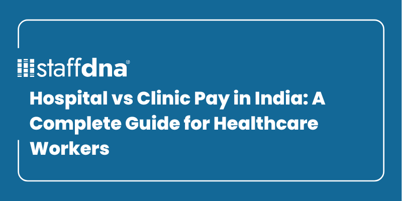 Hospital vs Clinic Pay in India: A Complete Guide for Healthcare Workers 9 MoneyWise.ai 2026 09 21T232818.500