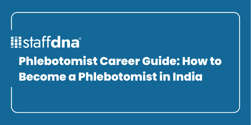 Phlebotomist Career Guide: How to Become a Phlebotomist in India 1 MoneyWise.ai 2026 09 23T232054.437