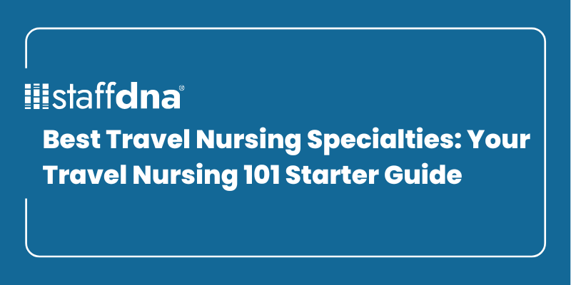 Best Travel Nursing Specialties: Your Travel Nursing 101 Starter Guide 8 MoneyWise.ai 2026 09 24T205133.251