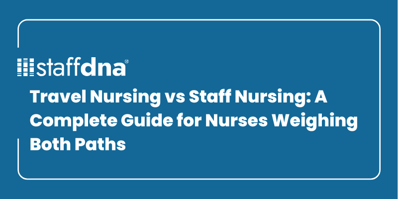 Travel Nursing vs Staff Nursing: A Complete Guide for Nurses Weighing Both Paths 8 MoneyWise.ai 2026 09 24T211130.296