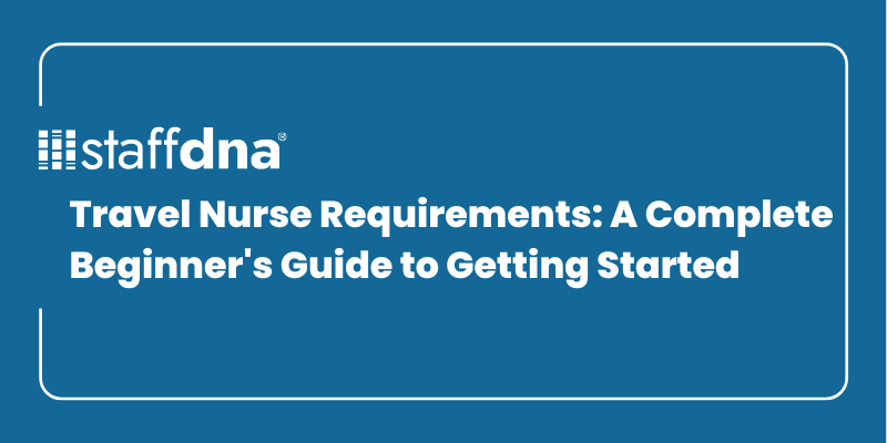 Travel Nurse Requirements: A Complete Beginner's Guide to Getting Started 3 MoneyWise.ai 2026 09 24T211958.622