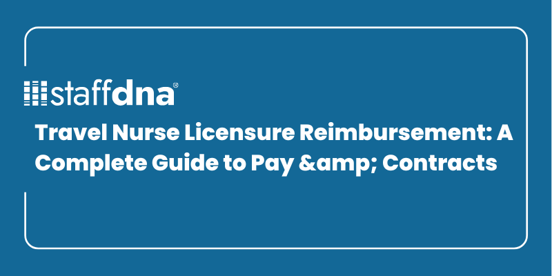 Travel Nurse Licensure Reimbursement: A Complete Guide to Pay & Contracts 6 MoneyWise.ai 2026 09 24T221401.528