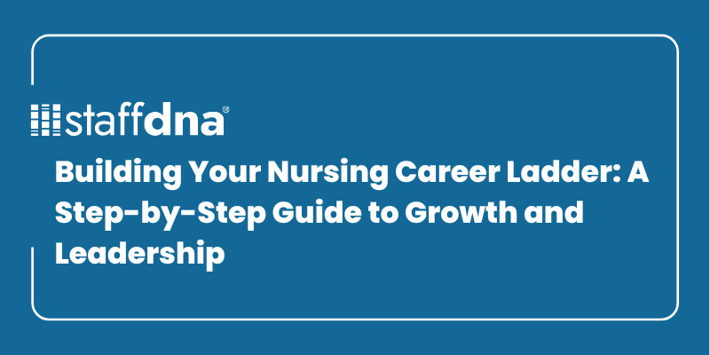 Building Your Nursing Career Ladder: A Step-by-Step Guide to Growth and Leadership 3 MoneyWise.ai 2026 09 25T221734.500