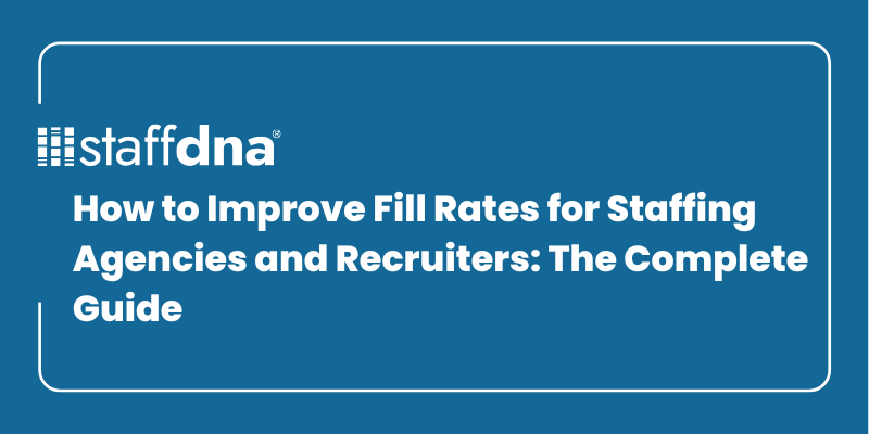 How to Improve Fill Rates for Staffing Agencies and Recruiters: The Complete Guide 9 MoneyWise.ai 2026 09 27T114332.501