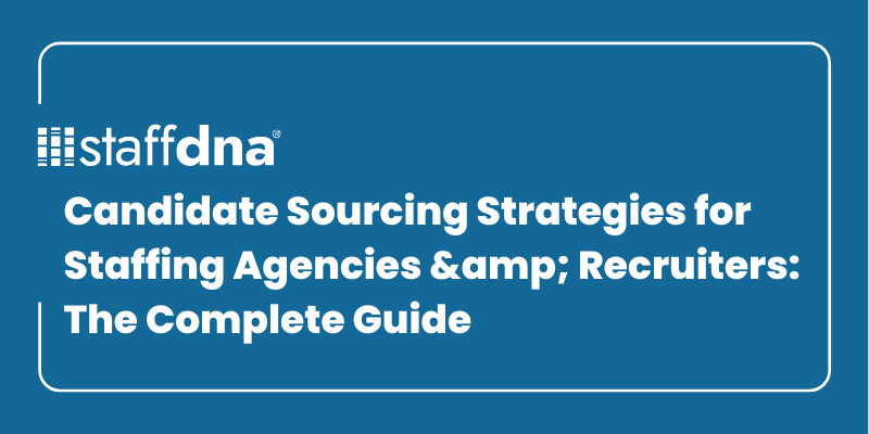 Candidate Sourcing Strategies for Staffing Agencies & Recruiters: The Complete Guide 6 MoneyWise.ai 2026 09 27T114655.853