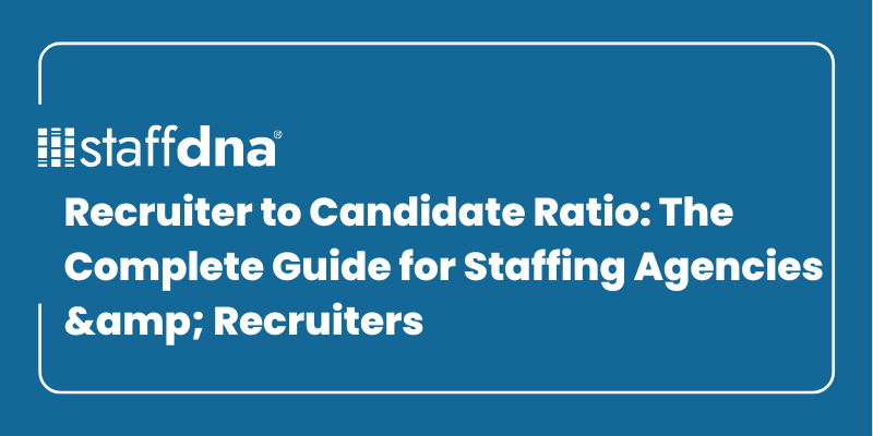 Recruiter to Candidate Ratio: The Complete Guide for Staffing Agencies & Recruiters 5 MoneyWise.ai 2026 09 27T114756.158