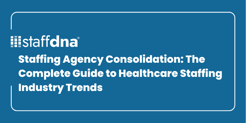 Staffing Agency Consolidation: The Complete Guide to Healthcare Staffing Industry Trends 5 MoneyWise.ai 2026 09 27T134747.809