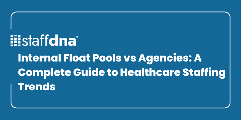 Internal Float Pools vs Agencies: A Complete Guide to Healthcare Staffing Trends 6 MoneyWise.ai 2026 09 27T140237.403