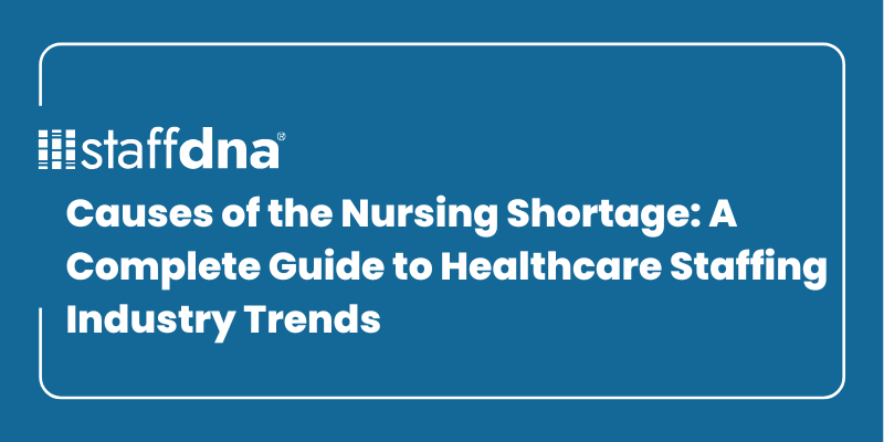 Causes of the Nursing Shortage: A Complete Guide to Healthcare Staffing Industry Trends 2 MoneyWise.ai 2026 09 27T140803.161