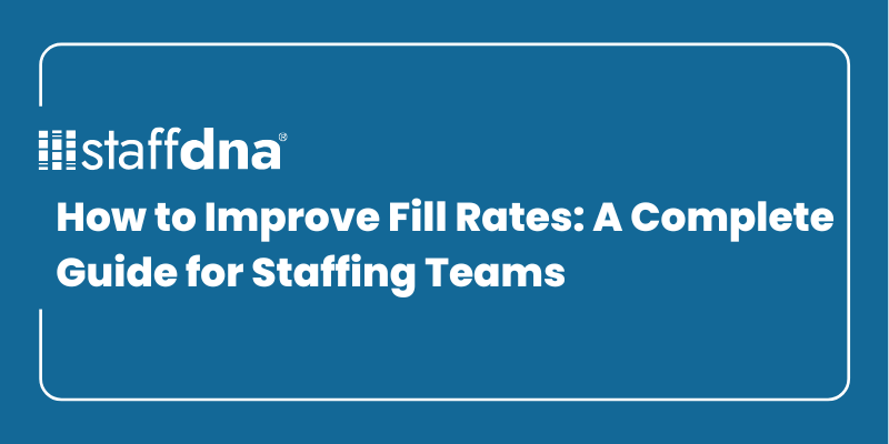 How to Improve Fill Rates: A Complete Guide for Staffing Teams 5 MoneyWise.ai 34