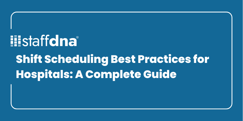 Shift Scheduling Best Practices for Hospitals: A Complete Guide 5 MoneyWise.ai 64