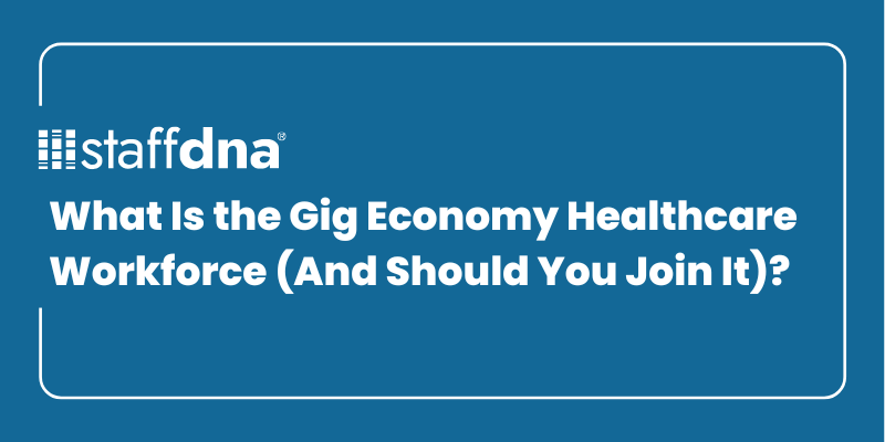 What Is the Gig Economy Healthcare Workforce (And Should You Join It)? 2 MoneyWise.ai 77