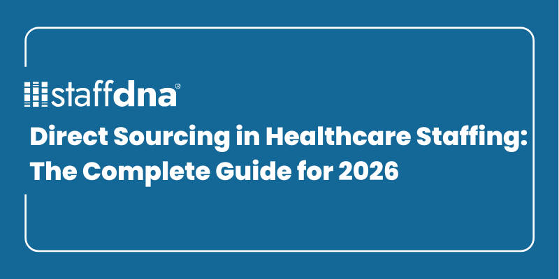 Direct Sourcing in Healthcare Staffing: The Complete Guide for 2026 1 MoneyWise.ai 88